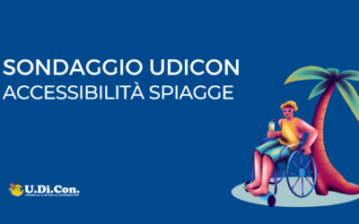 Spiagge disabili, Udicon: “Azioni concrete per rendere le spiagge italiane più accessibili”